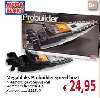 Promoties Megabloks Probuilder speed boat - Mega Blocks - Geldig van 12/11/2009 tot 04/01/2010 bij Colruyt