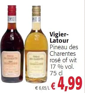 Promoties Vigier-Latour Pineau des Charentes rosé of wit  17%  75 cl - Rosé wijnen - Geldig van 16/12/2009 tot 04/01/2010 bij Colruyt