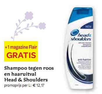 heks films Antecedent Head & Shoulders Shampoo tegen roos en haaruitval Head + Shoulders -  Promotie bij Carrefour Market