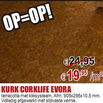 Promoties KURK CORKLIFE EVORA - Evora - Geldig van 01/01/2010 tot 31/01/2010 bij Cevo Market