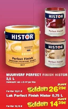 Promotions MUURVERF PERFECT FINISH HISTOR 2,5 L - Histor - Valide de 04/01/2010 à 18/01/2010 chez BricoPlanit