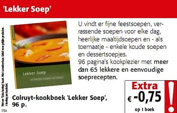 Promoties Colruyt-kookboek Lekker Soep, 96 p. - Huismerk - Colruyt - Geldig van 05/01/2010 tot 19/01/2010 bij Colruyt