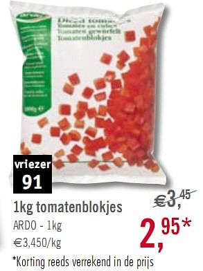 Promoties 1kg tomatenblokjes ARDO - 1kg - Ardo - Geldig van 05/01/2010 tot 30/01/2010 bij O'Cool