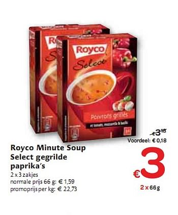 Promotions Royco Minute Soup Select gegrilde paprilkas - Royco - Valide de 06/01/2010 à 16/01/2010 chez Carrefour