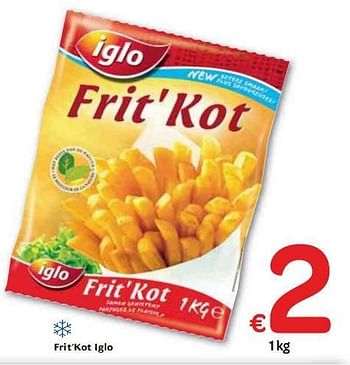 Promotions FritKot Iglo - Iglo - Valide de 06/01/2010 à 16/01/2010 chez Carrefour