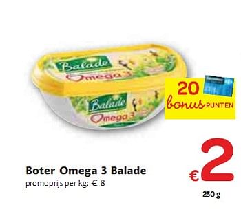 Promotions Boter Omega 3 Balade  - Balade - Valide de 06/01/2010 à 16/01/2010 chez Carrefour