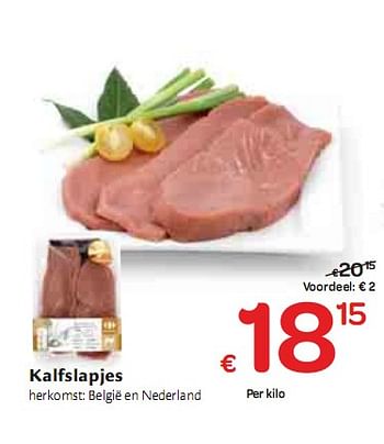 Promotions Kalfslapjes  - Boulangerie - Valide de 06/01/2010 à 16/01/2010 chez Carrefour