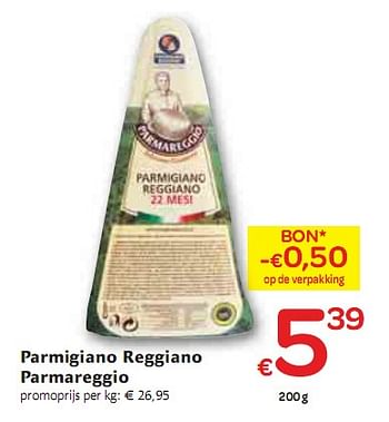Promoties Parmigiano Rerriano Parmareggio - Parmigiano Reggiano - Geldig van 06/01/2010 tot 16/01/2010 bij Carrefour