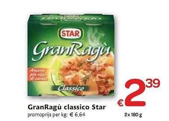 Promoties GranRagù classico Star - Star - Geldig van 06/01/2010 tot 16/01/2010 bij Carrefour