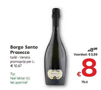 Promotions Borgo Santo Prosecco - Mousseux - Valide de 06/01/2010 à 16/01/2010 chez Carrefour