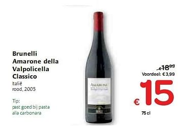 Promoties Brunelli Amarone della Valpolicalla Classico - Rode wijnen - Geldig van 06/01/2010 tot 16/01/2010 bij Carrefour