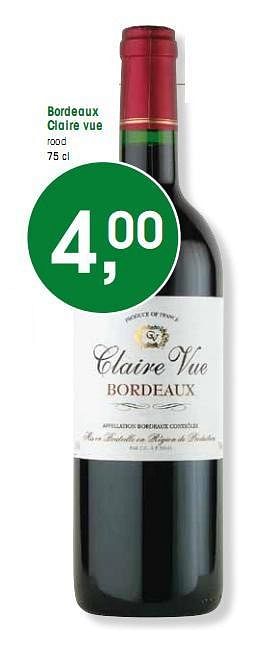 Promotions Bordeaux Claire Vue - Vins rouges - Valide de 07/01/2010 à 12/01/2010 chez Spar
