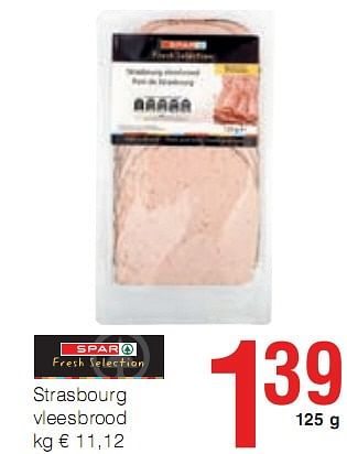 Promotions Strasbourg vleesbrood - Produit maison - Eurospar - Valide de 07/01/2010 à 20/01/2010 chez Eurospar (Colruytgroup)