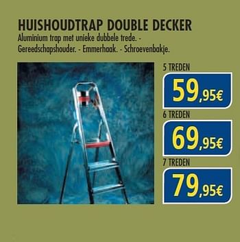 Promoties HUISHOUDTRAP DOUBLE DECKER - Huismerk - Orga  - Geldig van 07/01/2010 tot 27/01/2010 bij Orga