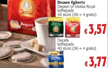 Promoties Dessert of Mokka Royal koffiepads - Douwe Egberts - Geldig van 20/01/2010 tot 02/02/2010 bij Colruyt