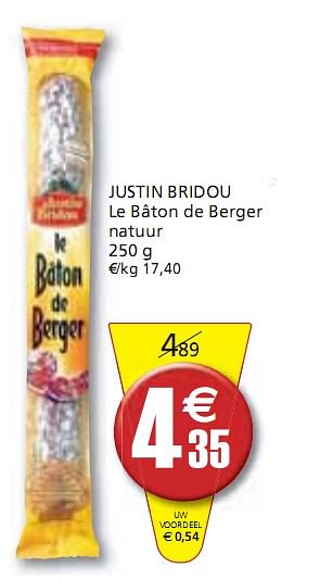 Promoties Le Bâton de Berger natuur - Justin Bridou - Geldig van 02/02/2010 tot 14/02/2010 bij Champion