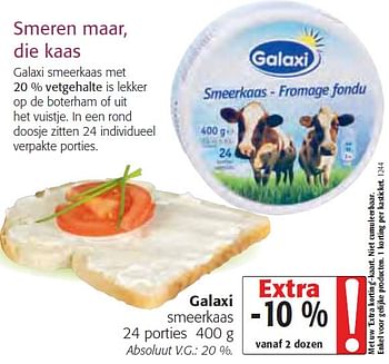 Promoties Smeren maar, die kaas - Galaxi - Geldig van 03/02/2010 tot 16/02/2010 bij Colruyt