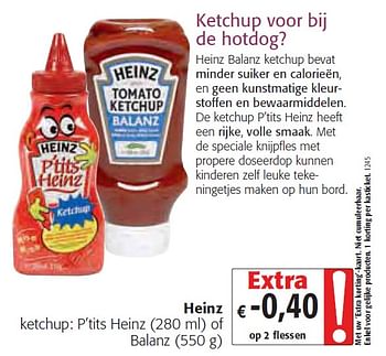 Promoties Ketchup voor bij de hotdog - Heinz - Geldig van 03/02/2010 tot 16/02/2010 bij Colruyt