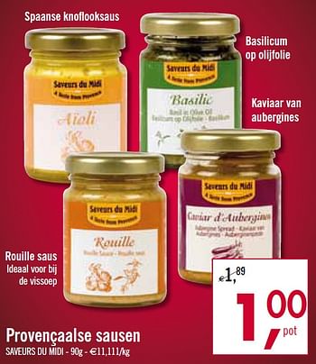 Promoties Provençaalse sausen - Saveurs du midi - Geldig van 09/02/2010 tot 20/02/2010 bij O'Cool