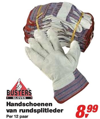 Promotions Handschoenen van rundsplitleder - Busters - Valide de 10/02/2010 à 23/02/2010 chez Makro