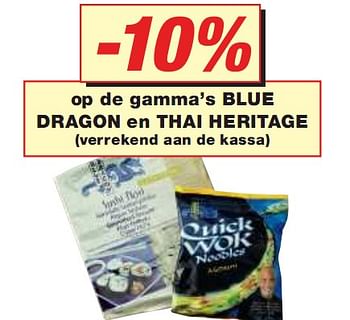Promoties op de gamma’s BLUE DRAGON en THAI HERITAGE - Huismerk - Makro - Geldig van 10/02/2010 tot 23/02/2010 bij Makro