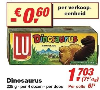 Promoties Dinosaurus - Lu - Geldig van 24/02/2010 tot 09/03/2010 bij Makro