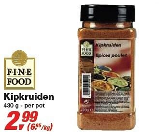 Promotions Kipkruiden - Fine Food - Valide de 24/02/2010 à 09/03/2010 chez Makro