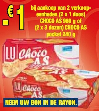 Promotions bij aankoop van 2 verkoopeenheden choco as - Lu - Valide de 24/02/2010 à 23/03/2010 chez Makro
