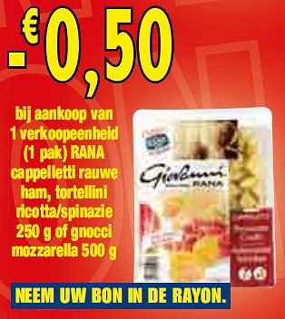 Promoties bij aankoop van 1 verkoopeenheid cappelletti rauwe - Rana - Geldig van 24/02/2010 tot 23/03/2010 bij Makro