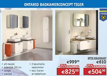 Promoties ONTARIO BADKAMERCONCEPT - Tiger - Geldig van 01/03/2010 tot 31/03/2010 bij Bouwcenter Frans Vlaeminck