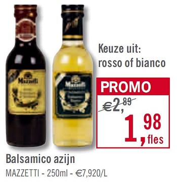 Promoties Balsamico azijn - Mazzetti - Geldig van 02/03/2010 tot 27/03/2010 bij O'Cool