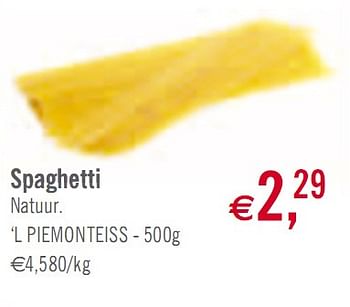Promoties Spaghetti - 'L Piemonteiss - Geldig van 02/03/2010 tot 27/03/2010 bij O'Cool