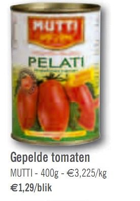 Promoties Gepelde tomaten - Mutti - Geldig van 02/03/2010 tot 27/03/2010 bij O'Cool