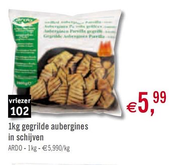 Promoties 1kg gegrilde aubergines in schijven - Diepvries afdeling - Geldig van 02/03/2010 tot 27/03/2010 bij O'Cool