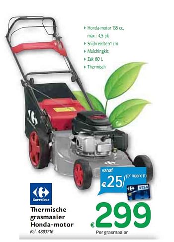 diefstal versus prinses Huismerk - Carrefour Thermische grasmaaier Honda-motor - Promotie bij  Carrefour