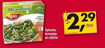 Promoties Spinazie, tomaatjes en olijfolie - Iglo - Geldig van 23/03/2010 tot 03/04/2010 bij O'Cool