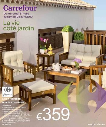 Promotions Salon morocco acacia + coussins - Carrefour Home - Valide de 31/03/2010 à 24/04/2010 chez Carrefour