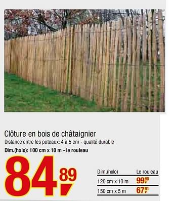 Promotion Makro Cloture En Bois De Chataignier Dim Jardin Et Fleurs Valide Jusqua 4 Promobutler