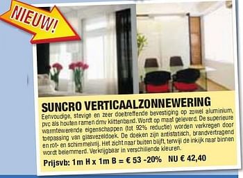 Promotions Verticaalzonnewering - Suncro - Valide de 29/04/2010 à 12/05/2010 chez Cevo Market