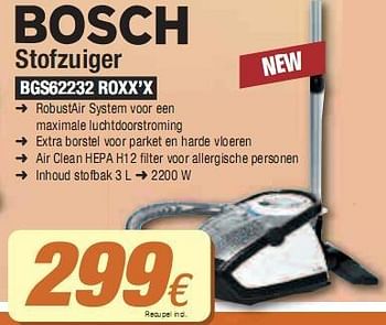 Promotions Bgs62232 roxxx - Bosch - Valide de 03/05/2010 à 31/05/2010 chez Expert