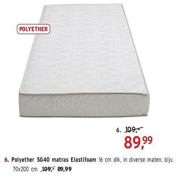 Afdeling wraak slaaf Huismerk - Leen Bakker Polyether sg40 matras elastifoam - Promotie bij Leen  Bakker