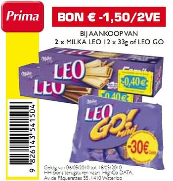 Promotions Bij aankoop van 2 x milka leo 12 x 33g of leo go - Milka - Valide de 06/05/2010 à 18/05/2010 chez Prima
