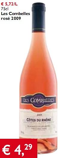 Promotions Les combelles rosé 2009 - Vins rosé - Valide de 06/05/2010 à 18/05/2010 chez Prima