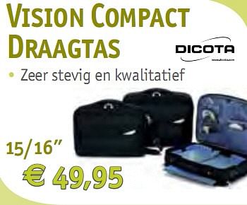 Promoties Vision compact draagtas - Dicota - Geldig van 07/05/2010 tot 09/06/2010 bij LBCS