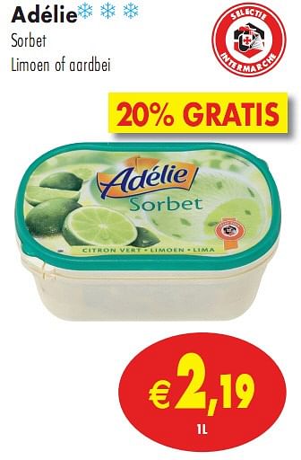 Promoties Sorbet limoen of aardbei - Adelie - Geldig van 11/05/2010 tot 16/05/2010 bij Intermarche