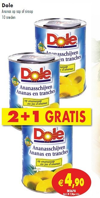 Promotions Ananas op sap of siroop - Dole - Valide de 11/05/2010 à 16/05/2010 chez Intermarche
