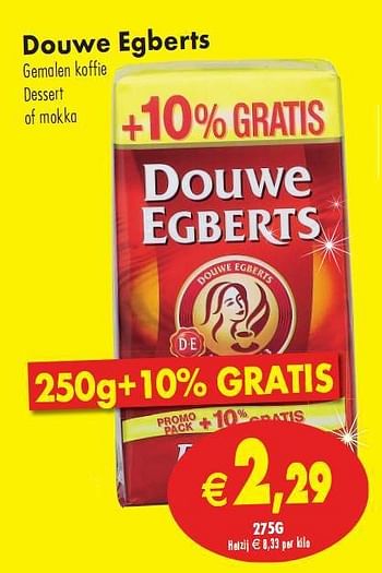 Promoties Gemalen koffie dessert of mokka - Douwe Egberts - Geldig van 11/05/2010 tot 16/05/2010 bij Intermarche