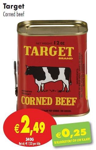 Promoties Corned beef - Target - Geldig van 11/05/2010 tot 16/05/2010 bij Intermarche
