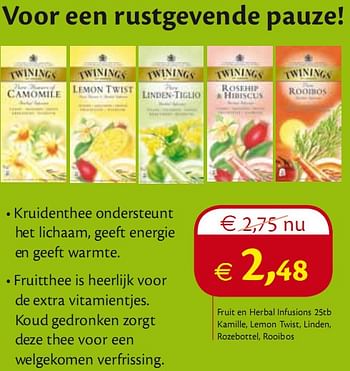 Promoties Fruit en herbal infusions 25tb kamille, lemon twist, linden - Twinings - Geldig van 01/06/2010 tot 30/06/2010 bij Holland & Barret