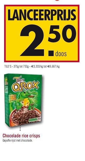 Promoties Chocolade rice crisps - Tilo's - Geldig van 01/06/2010 tot 12/06/2010 bij O'Cool